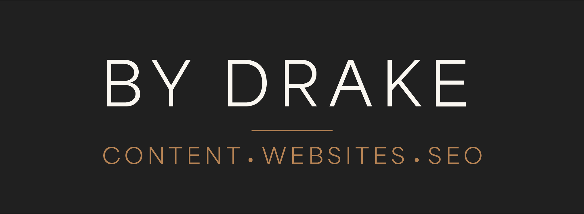 Content, websites, SEO By Drake